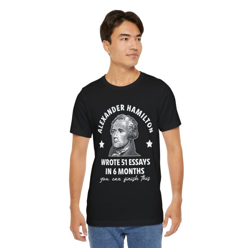Alexander Hamilton Teacher Test Day T-shirt - Image 3