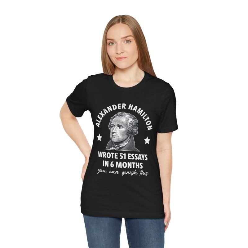 Alexander Hamilton Teacher Test Day T-shirt - Image 2