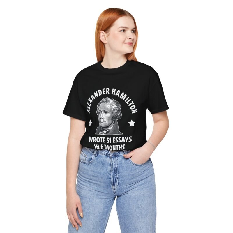 Alexander Hamilton Teacher Test Day T-shirt - Image 4